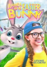 Watch Amanda and the Easter Bunny Xmovies8