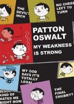 Watch Patton Oswalt: My Weakness Is Strong (TV Special 2009) Xmovies8