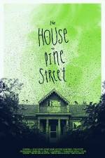 Watch The House on Pine Street Xmovies8
