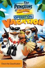 Watch Penguins of Madagascar Operation Vacation Xmovies8
