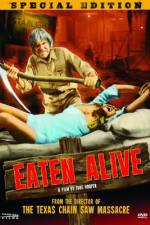 Watch Eaten Alive Xmovies8