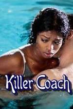 Watch Killer Coach Xmovies8