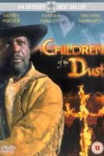 Watch Children of the Dust Xmovies8