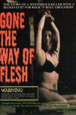 Watch Gone the Way of Flesh Xmovies8