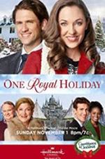 Watch One Royal Holiday Xmovies8