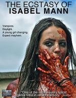 Watch The Ecstasy of Isabel Mann Xmovies8