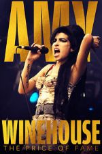 Watch Amy Winehouse: The Price of Fame Xmovies8