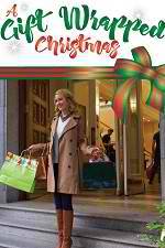 Watch A Gift Wrapped Christmas Xmovies8