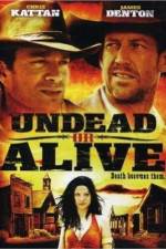 Watch Undead or Alive Xmovies8