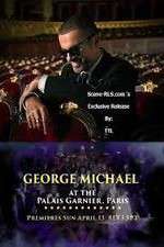 Watch George Michael at the Palais Garnier Paris Xmovies8