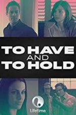 Watch To Have and to Hold Xmovies8