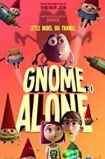 Watch Gnome Alone Xmovies8