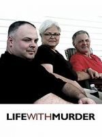 Watch Life with Murder Xmovies8