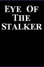 Watch Eye of the Stalker Xmovies8
