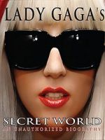 Watch Lady Gaga\'s Secret World Xmovies8