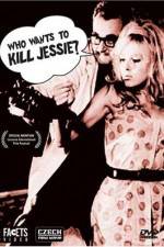 Watch Who Wants to Kill Jessie Xmovies8