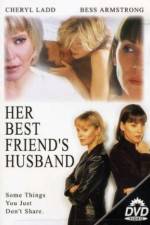 Watch Her Best Friend's Husband Xmovies8