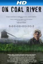 Watch On Coal River Xmovies8