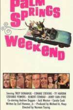 Watch Palm Springs Weekend Xmovies8