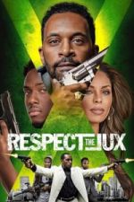 Watch Respect the Jux Xmovies8