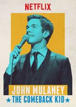 Watch John Mulaney: The Comeback Kid (TV Special 2015) Xmovies8