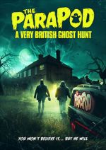 Watch The ParaPod: A Very British Ghost Hunt Xmovies8