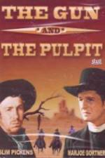 Watch The Gun and the Pulpit Xmovies8