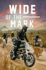 Watch Wide of the Mark Xmovies8