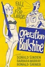 Watch Operation Bullshine Xmovies8