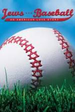 Watch Jews and Baseball An American Love Story Xmovies8