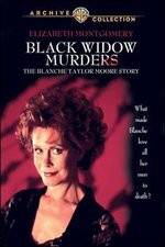 Watch Black Widow Murders The Blanche Taylor Moore Story Xmovies8
