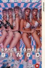 Watch Space Zombie Bingo Xmovies8