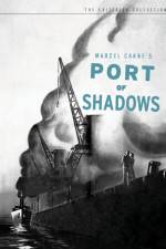 Watch Port of Shadows Xmovies8