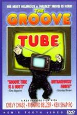 Watch The Groove Tube Xmovies8