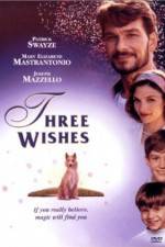 Watch Three Wishes Xmovies8