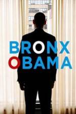 Watch Bronx Obama Xmovies8