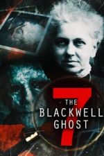 Watch The Blackwell Ghost 7 Xmovies8