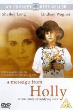 Watch A Message from Holly Xmovies8