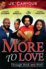 Watch More to Love Xmovies8
