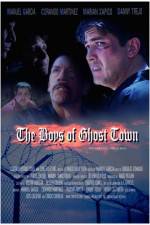 Watch The Boys of Ghost Town Xmovies8