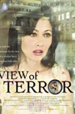 Watch View of Terror Xmovies8