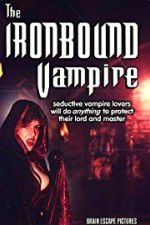 Watch The Ironbound Vampire Xmovies8