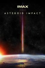 Watch Asteroid Impact Xmovies8