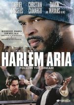 Watch Harlem Aria Xmovies8