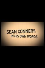 Watch Sean Connery: In His Own Words Xmovies8
