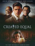 Watch Created Equal Xmovies8