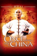 Watch Once Upon a Time in China Xmovies8