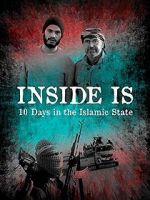 Watch Inside IS: Ten days in the Islamic State Xmovies8