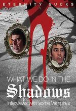 Watch What We Do in the Shadows: Interviews with Some Vampires Xmovies8