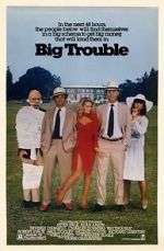 Watch Big Trouble Xmovies8